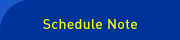 Schedule Note