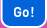 Go!