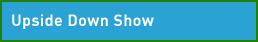 The Upside Down Show