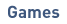 Games & More