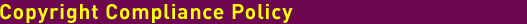 Copyright Compliance Policy