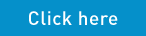 Click here