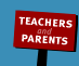 Teachers and Parents