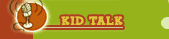 Kid Talk