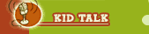 Kid Talk