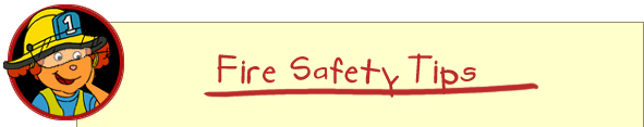 Fire Safety Tips