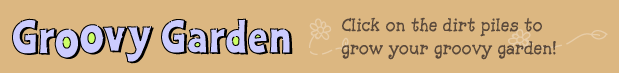Groovy Garden
