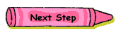 Link to Next Step. (picture of a crayon)