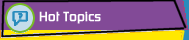hot topics