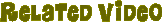 Related Video
