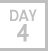 Day 4