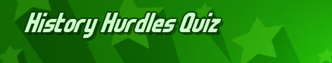 History Hurdles Quiz