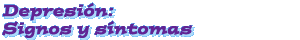 Depresin: Signos y sntomas