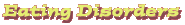 Eating Disorders