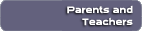 Parents and Teachers
