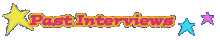 Past Interviews