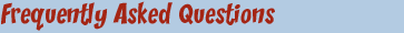 Frequently Asked Questions