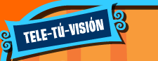 Tele-t&uacute;-visi&oacute;n