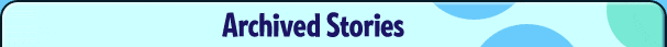 Archived Stories
