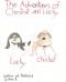The Adventures of Chestnut and Lucky