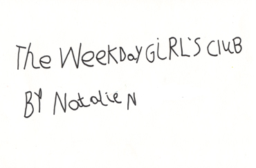 The Weekday Girls Club