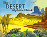 The Desert Alphabet Book