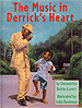 The Music in Derrick's Heart