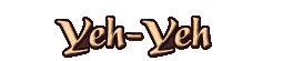 Yeh-Yeh