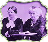 Susan B. Anthony and Elizabeth Cady Stanton
