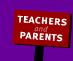 Teachers and Parents