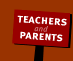 Teachers and Parents