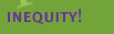 Inequity!