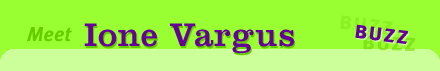 Meet Ione Vargus