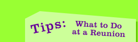 Tips: What to Do at a Reunion