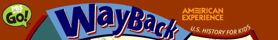 WayBack: U.S. History for Kids