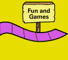 Fun and Games