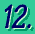 12