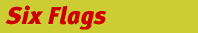 Six Flags