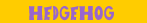hedgehog