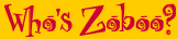 Who's Zoboo?