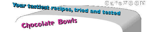 Chocolate Bowls