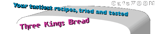 Three Kings Bread