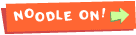 Noodle On