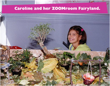 Caroline and her ZOOMroom Fairyland