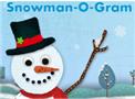 Snowman-O-Gram
